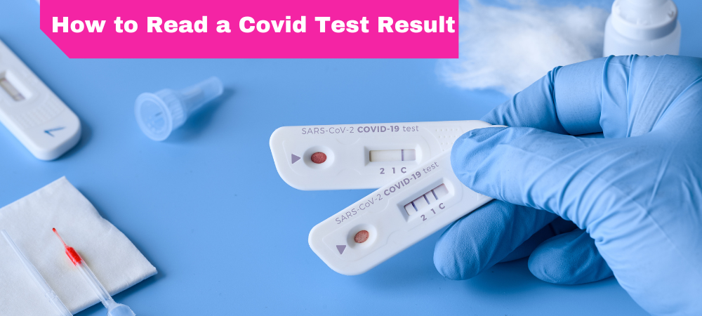 How to Read a Covid Test Result