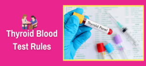 Thyroid Blood Test Rules