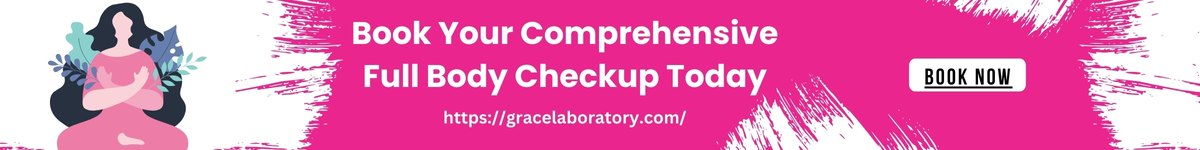 Book Your Comprehensive Full Body Checkup Today
